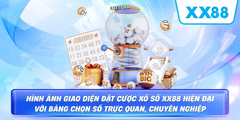 Minh họa bảng chọn số và thông tin kỳ quay của Xổ Số XX88